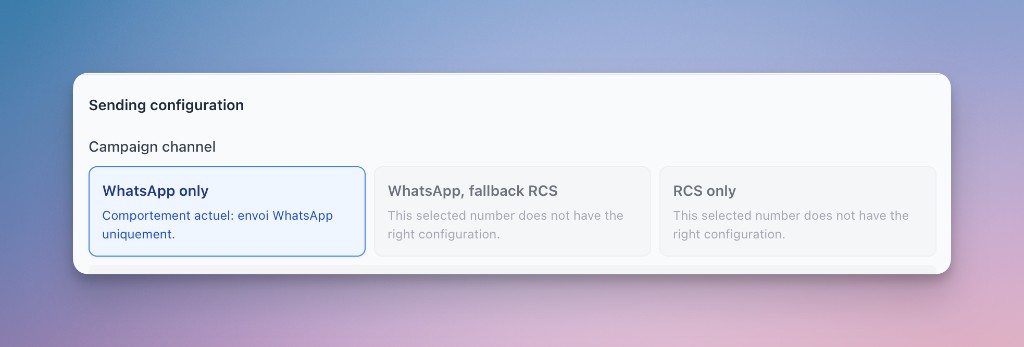 Choix entre WhatsApp, fallback RCS et RCS uniquement